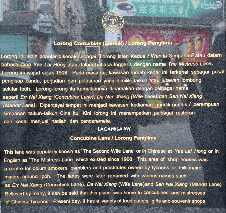The history of Concubine Lane Ipoh in Perak.
