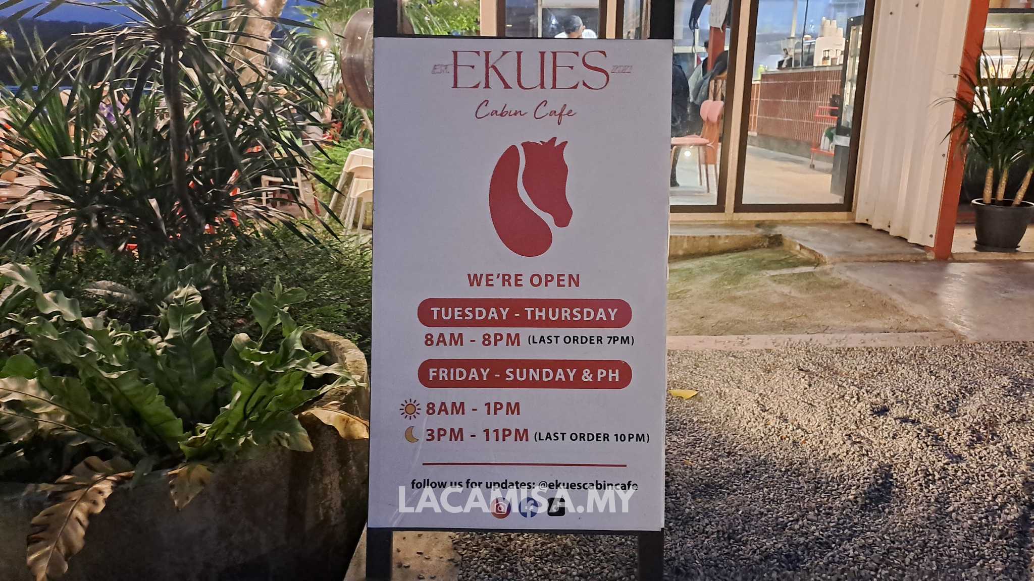 The new opening hours of Ekues Cabin Cafe